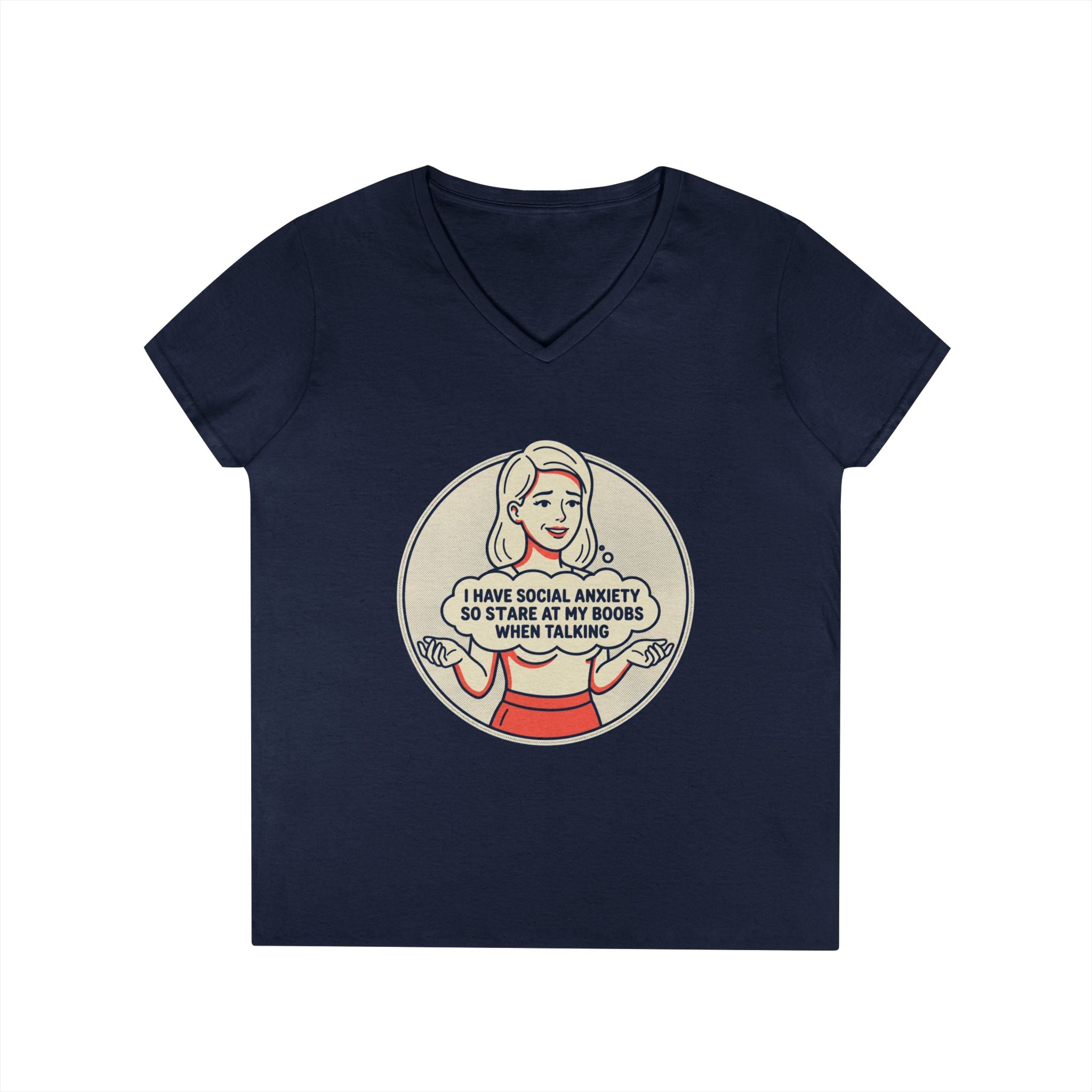 Ladies' V-Neck T-Shirt — Retro Graphic “I Have Social Anxiety So I Stare at My Shoes When Talking”