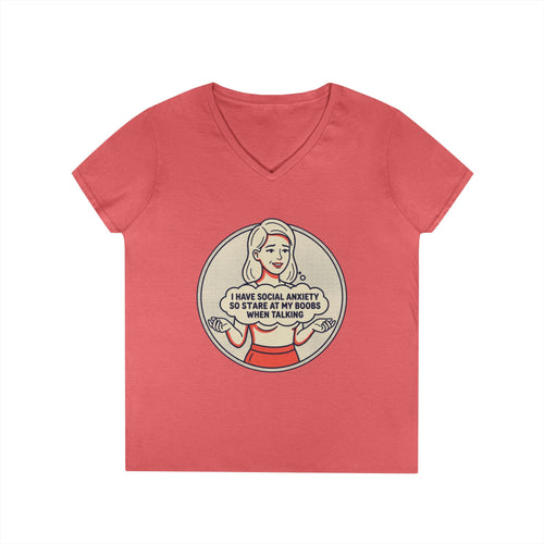 Ladies' V-Neck T-Shirt — Retro Graphic “I Have Social Anxiety So I Stare at My Shoes When Talking”