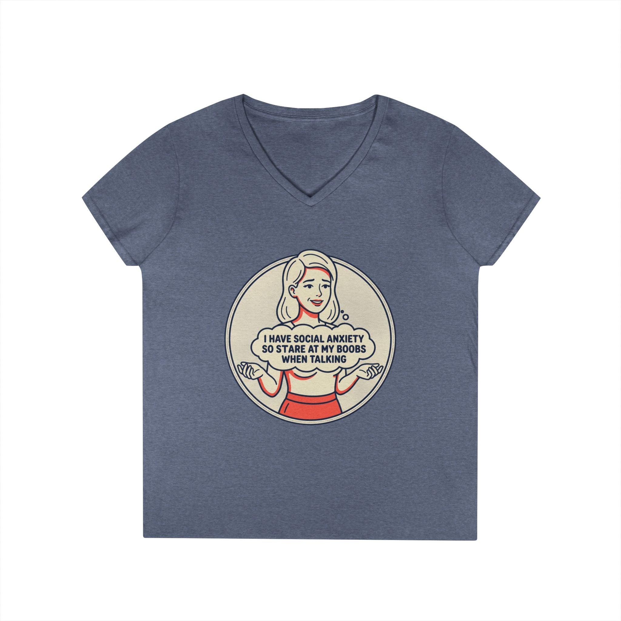 Ladies' V-Neck T-Shirt — Retro Graphic “I Have Social Anxiety So I Stare at My Shoes When Talking”