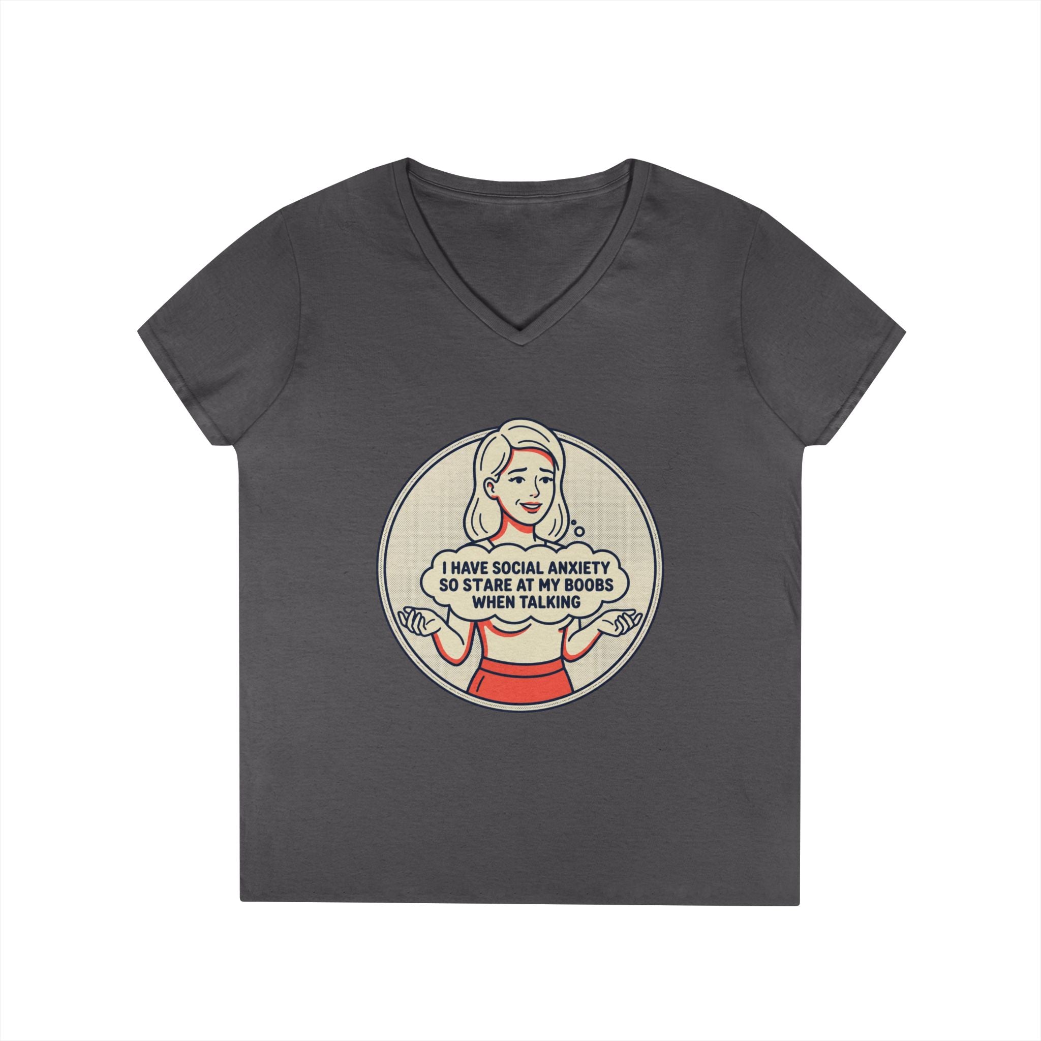 Ladies' V-Neck T-Shirt — Retro Graphic “I Have Social Anxiety So I Stare at My Shoes When Talking”